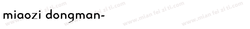miaozi dongman字体转换